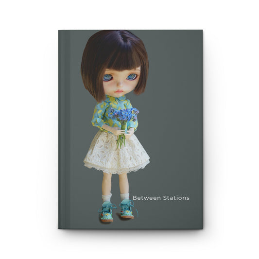 Doll Hardcover Journal — 'Between Stations' Matte Notebook for Doll Lovers & Creative Writing
